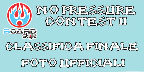 Classifica e Foto del No Pressure contest 2
